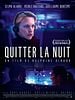 poster de Quitter la nuit