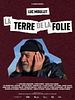 poster de La Terre de la folie