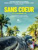 poster de Sans coeur