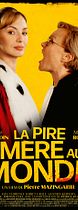 La Pire mère au monde