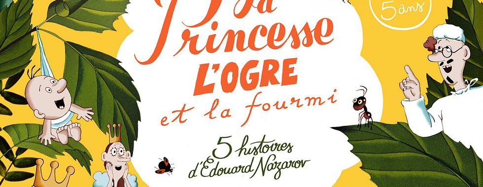 Photo du film La Princesse, l'ogre et la fourmi