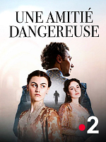 poster de Une amitié dangereuse