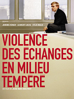 poster de Violence des échanges en milieu tempéré