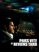 poster de Pars vite et reviens tard