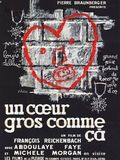 poster de Un Coeur gros comme ça