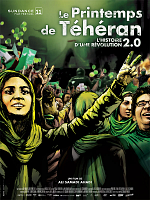 poster de Le Printemps de Téhéran - l'histoire d'une révolution 2.0