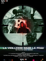 poster de La Vieillesse dans la peau