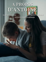 poster de À propos d’Antoine