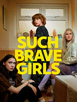 poster de Such Brave Girls