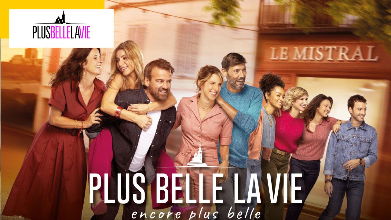 Plus belle la vie on TF1: plot, first photos, schedule… There will be a change in Marseille!