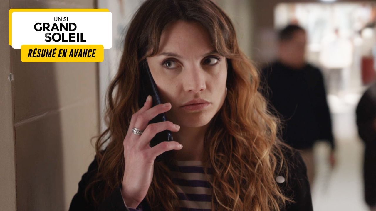 Un Si Grand Soleil preview: Friday 17 May 2024 episode recap [SPOILERS]