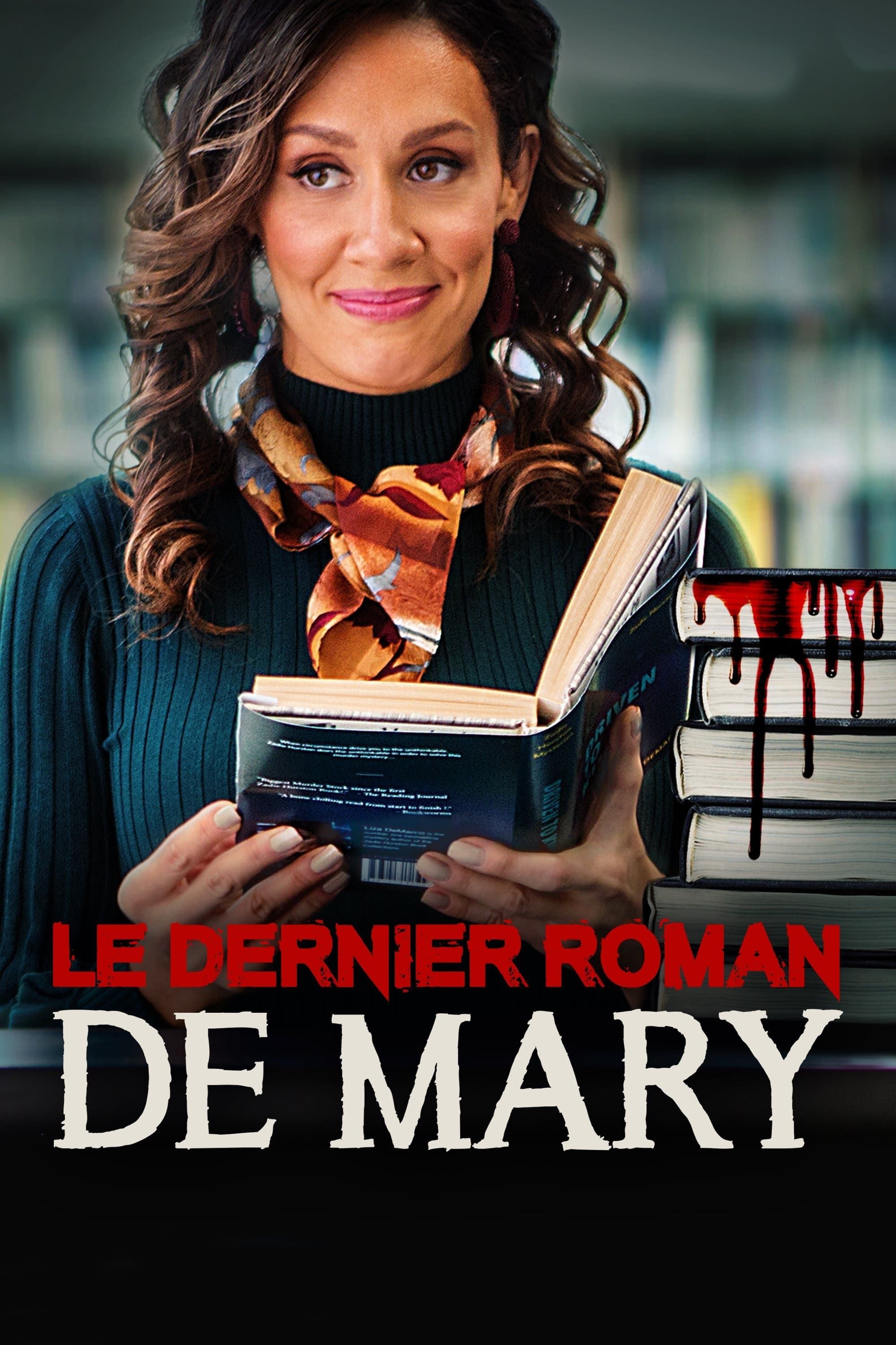 Le dernier roman de Mary streaming gratuit