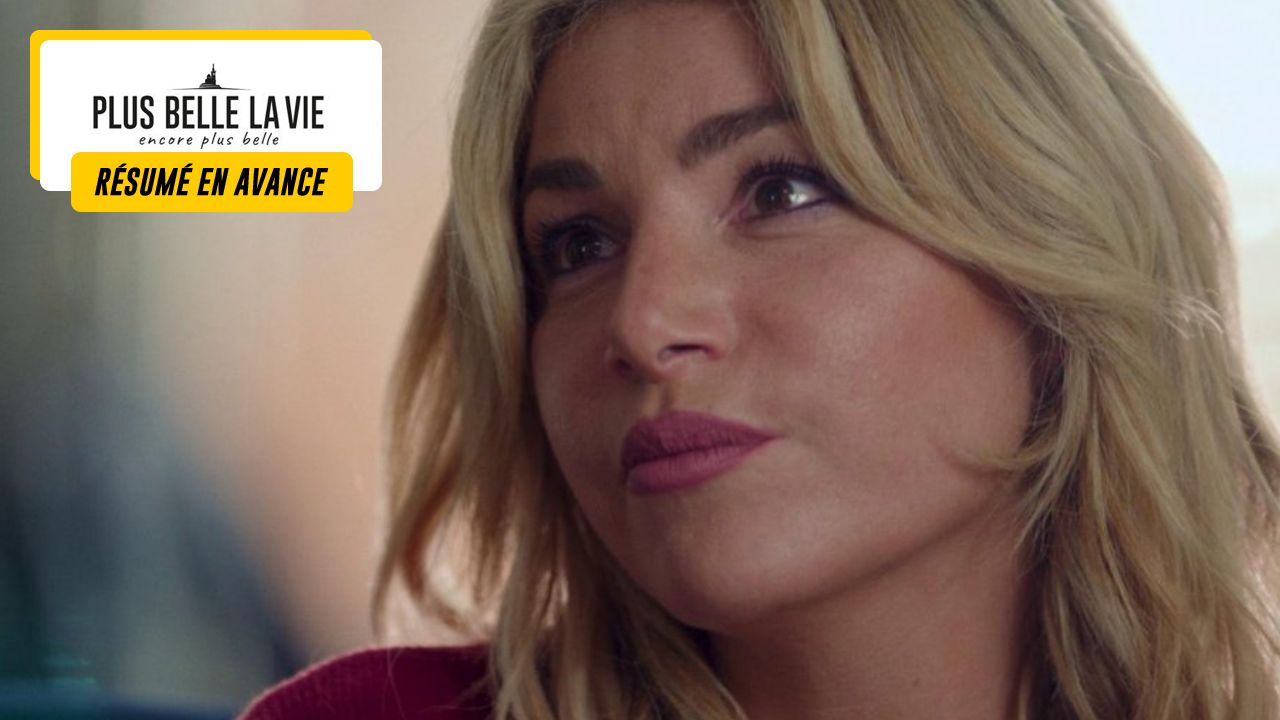 Plus belle la vie en avance : ce qui vous attend dans l'épisode 238 du