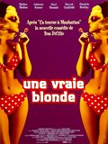 Une Vraie blonde streaming