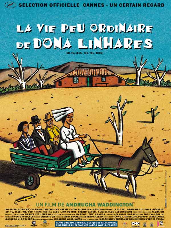 La Vie peu ordinaire de Dona Linhares streaming