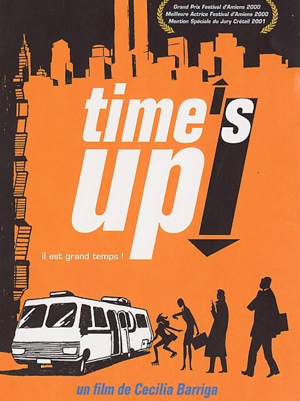 Time's up! streaming vf gratuit