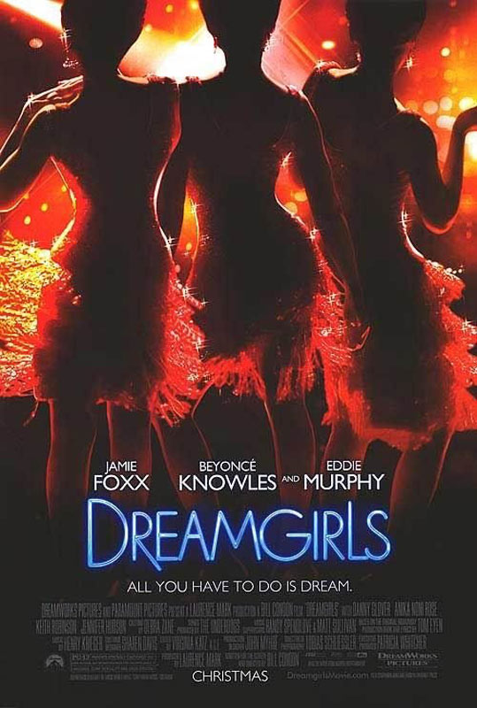 Affiche Du Film Dreamgirls Photo 11 Sur 16 Allociné 