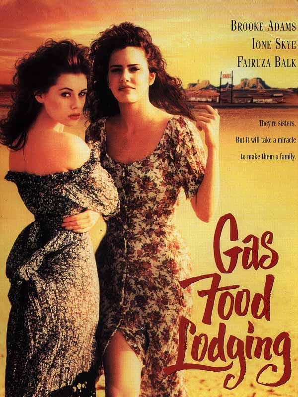 Gas, Food, Lodging Film 1992 AlloCiné