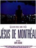 Jesus de Montreal streaming fr