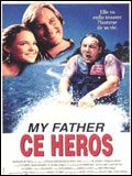 My father, ce héros streaming gratuit
