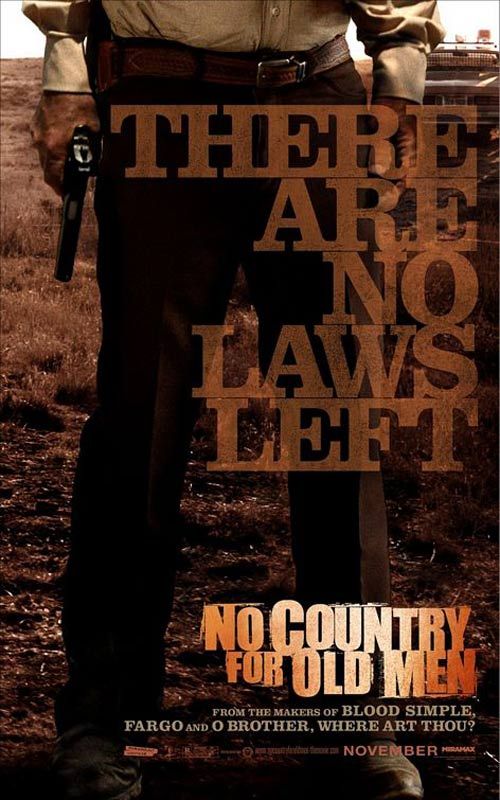 Ce Pays N Est Pas Pour Le Vieil Homme Affiche du film No Country for Old Men - Non, ce pays n'est pas pour le