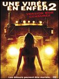 Une virée en enfer 2 streaming vf gratuit