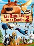 Les Rebelles de la forêt 2 streaming fr