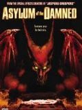 Asylum of the Damned streaming vf gratuit