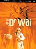 Dr Wai streaming