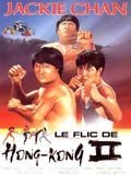 Le Flic de Hong-Kong 2 streaming fr