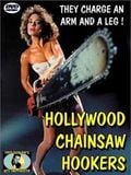 Hollywood Chainsaw Hookers streaming