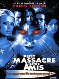 Petit massacre entre amis streaming vf gratuit