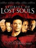 Stories of Lost Souls streaming gratuit