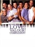 Love! Valour! Compassion! streaming gratuit