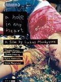 A Hole in my Heart streaming fr