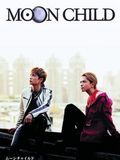 Moon child streaming gratuit
