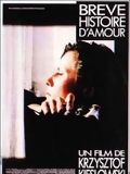Breve Histoire d'amour streaming vf gratuit