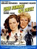Une femme ou deux - Film 1985 - AlloCiné