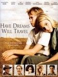 Have Dreams, Will Travel streaming gratuit