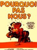 Pourquoi pas nous ? streaming gratuit