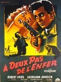 A deux pas de l'enfer streaming gratuit