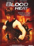 Blood Heat streaming vf gratuit