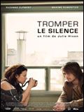 Tromper le silence streaming gratuit
