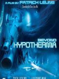 Beyond Hypothermia : Froide comme la mort streaming fr