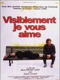 Visiblement, je vous aime streaming gratuit