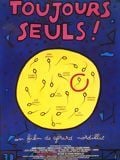 Toujours seuls streaming gratuit