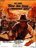 Tuez-les tous...et revenez seul ! streaming gratuit