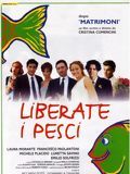 Liberez les poissons streaming gratuit