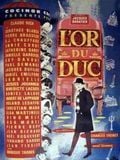 L'Or du duc streaming vf gratuit