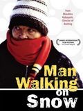 L'Homme qui marchait sur la neige streaming vf gratuit